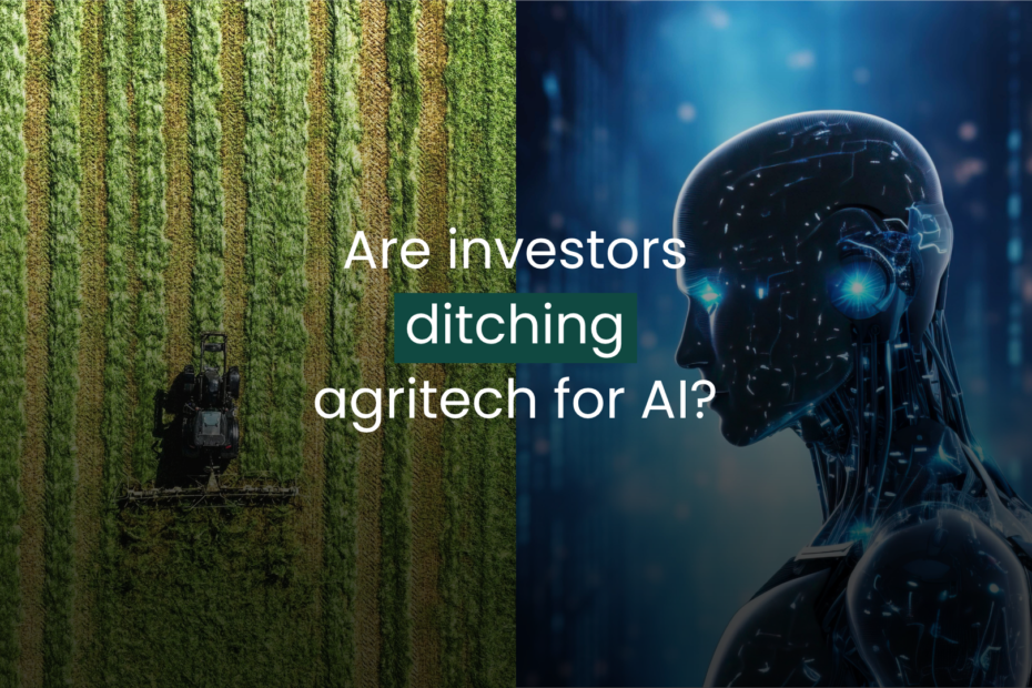 are investors ditching agritech for AI?