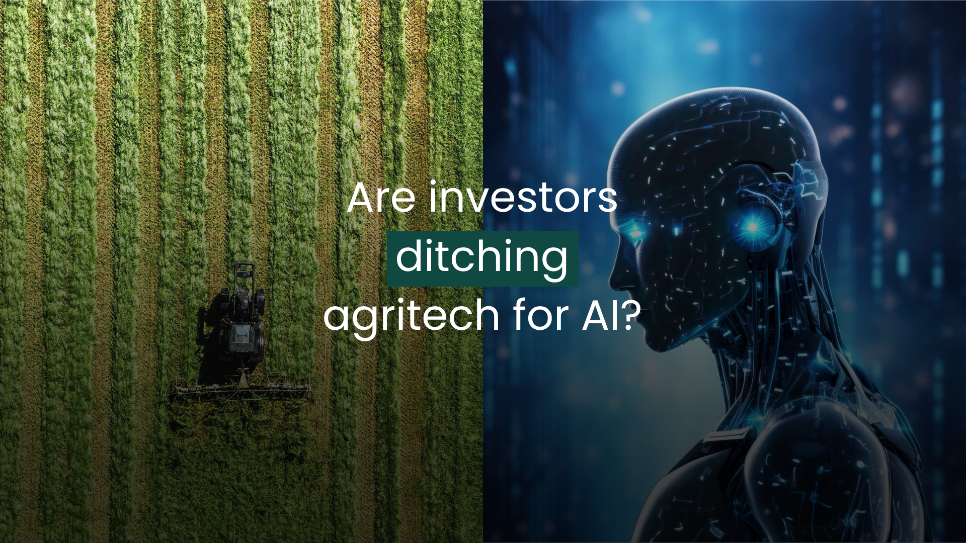 are investors ditching agritech for AI?